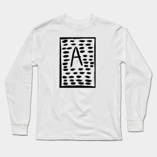 The painting of the letter A . Long Sleeve T-Shirt